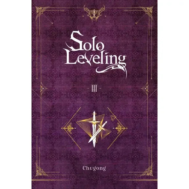 Solo Leveling, Vol. 3 (Novel)