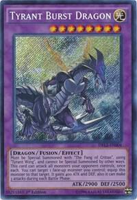 Tyrant Burst Dragon (DRL2-EN004) (DRL2)