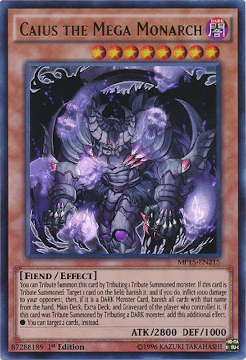 Caius the Mega Monarch (MP15-EN215) (MP15)