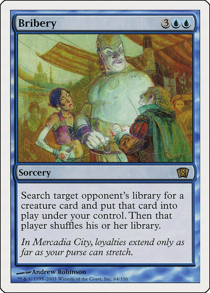 Image for Bribery (64) (8ED) - Magic: The Gathering