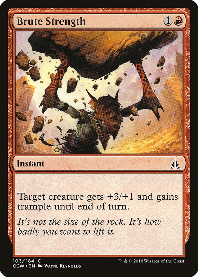 Image for Brute Strength (103) (OGW) - Magic: The Gathering