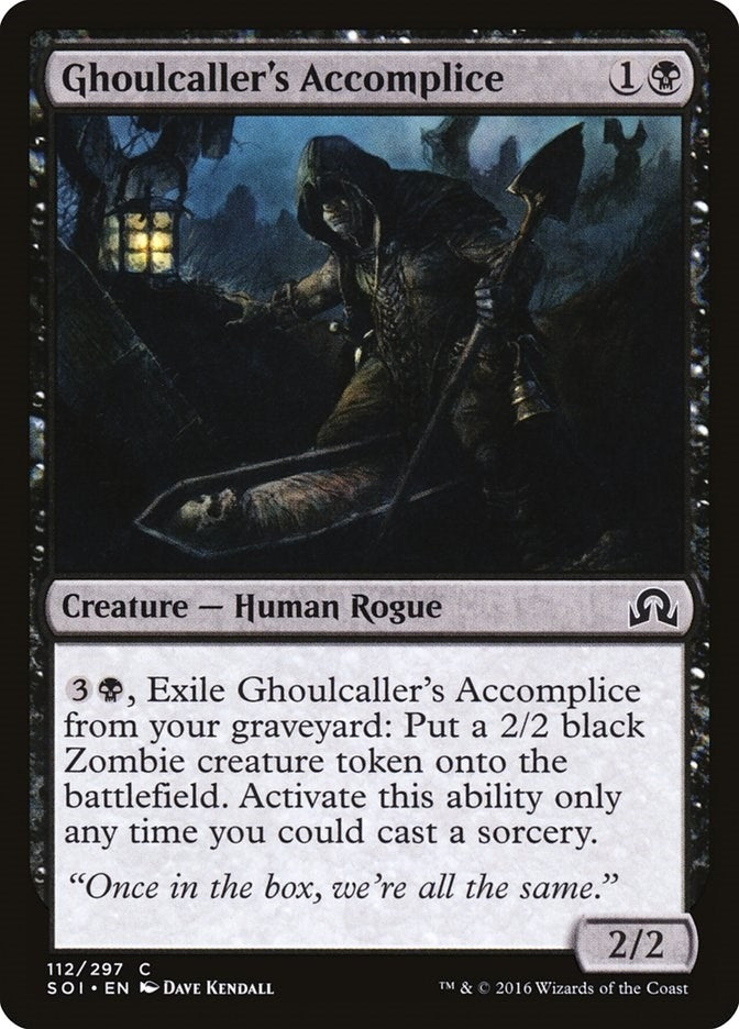 Ghoulcaller's Accomplice (112) (SOI)
