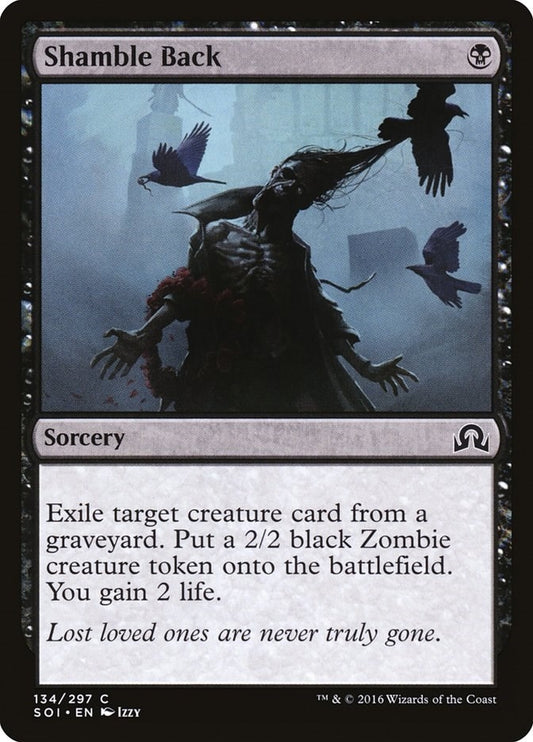 Image for Shamble Back (134) (SOI) - Magic: The Gathering