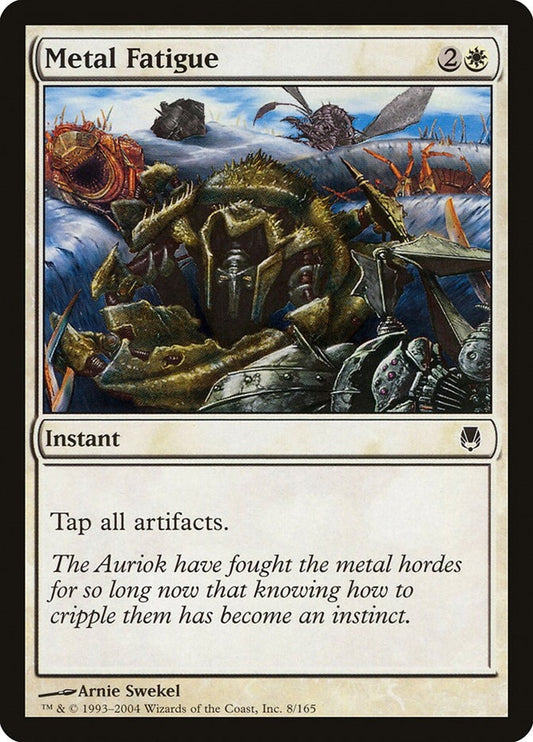 Image for Metal Fatigue (8) (DST) - Magic: The Gathering