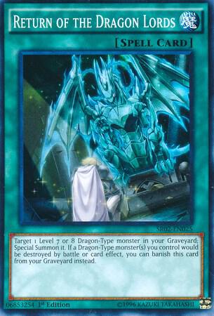 Return of the Dragon Lords (SR02-EN025) (SR02)