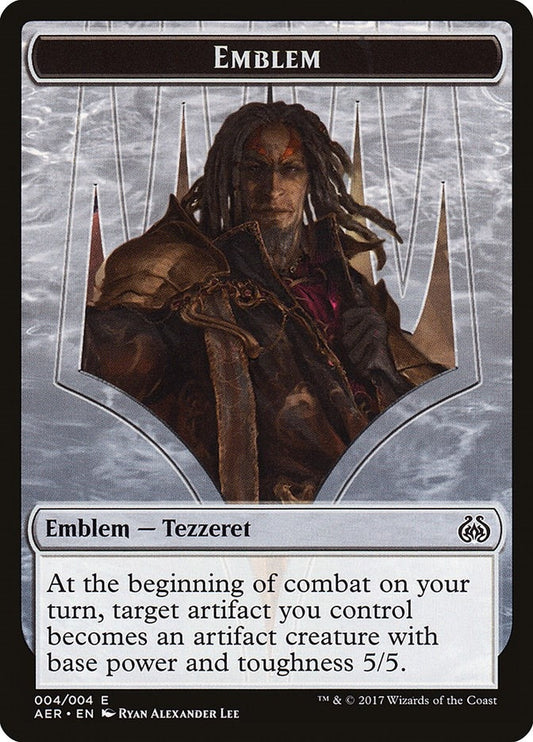 Image for Emblem - Tezzeret the Schemer (4) (AER) - Magic: The Gathering