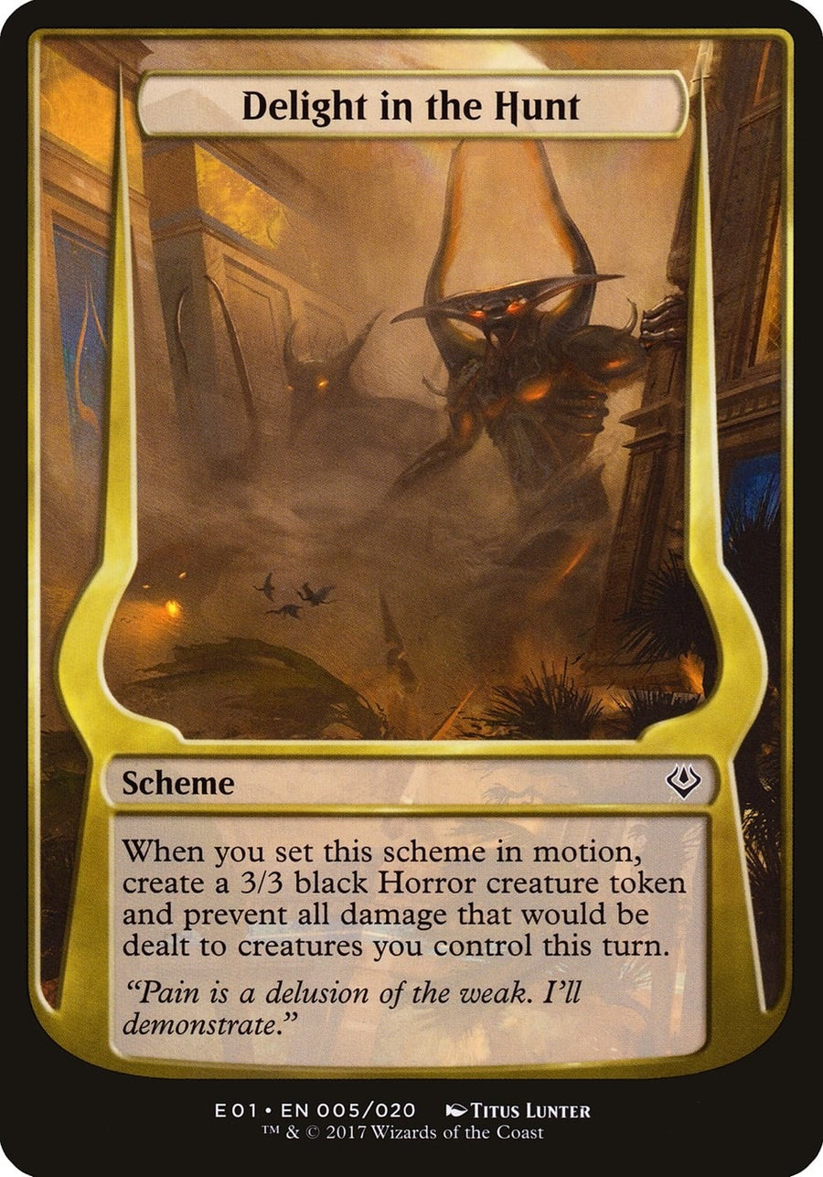 Delight in the Hunt (Archenemy: Nicol Bolas) (5) (OVER)