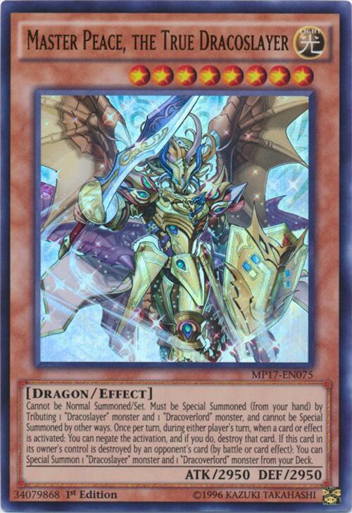 Master Peace, the True Dracoslayer (MP17-EN075) (MP17)