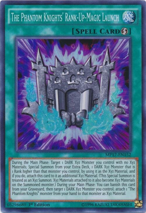 The Phantom Knights' Rank-Up-Magic Launch (MP17-EN152) (MP17)