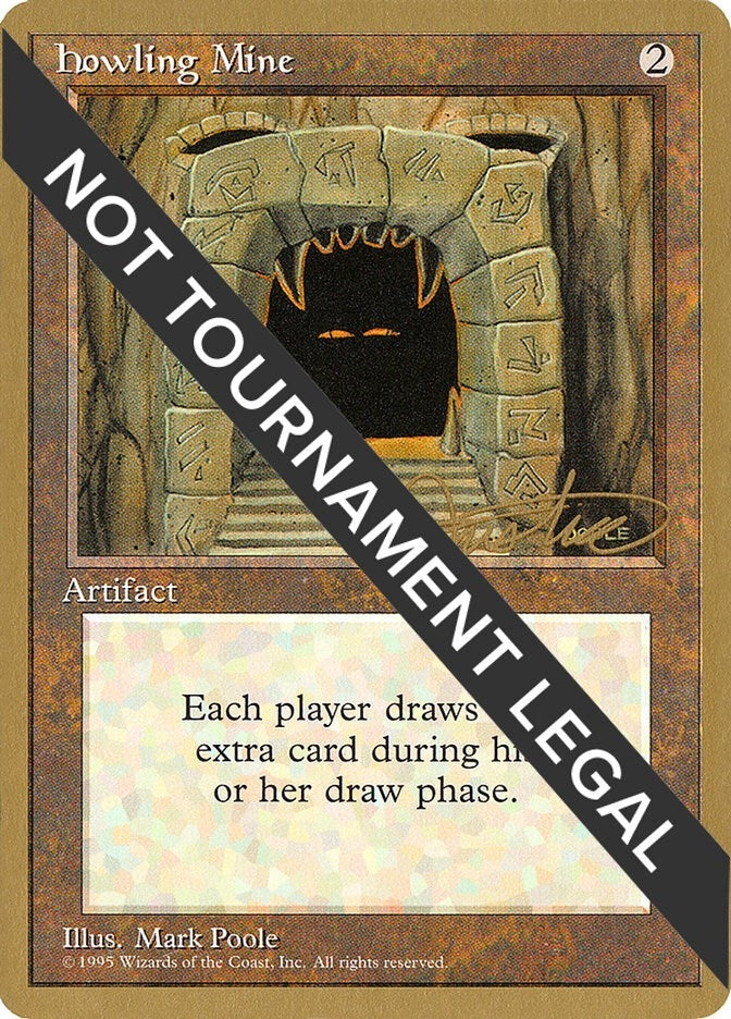Image for Howling Mine - 1996 Mark Justice (4ED) (WCD) - Magic: The Gathering