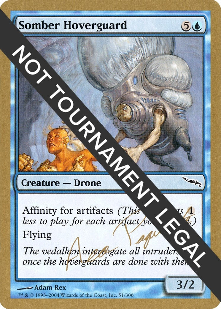 Somber Hoverguard - 2004 Aeo Paquette (MRD) (WCD)