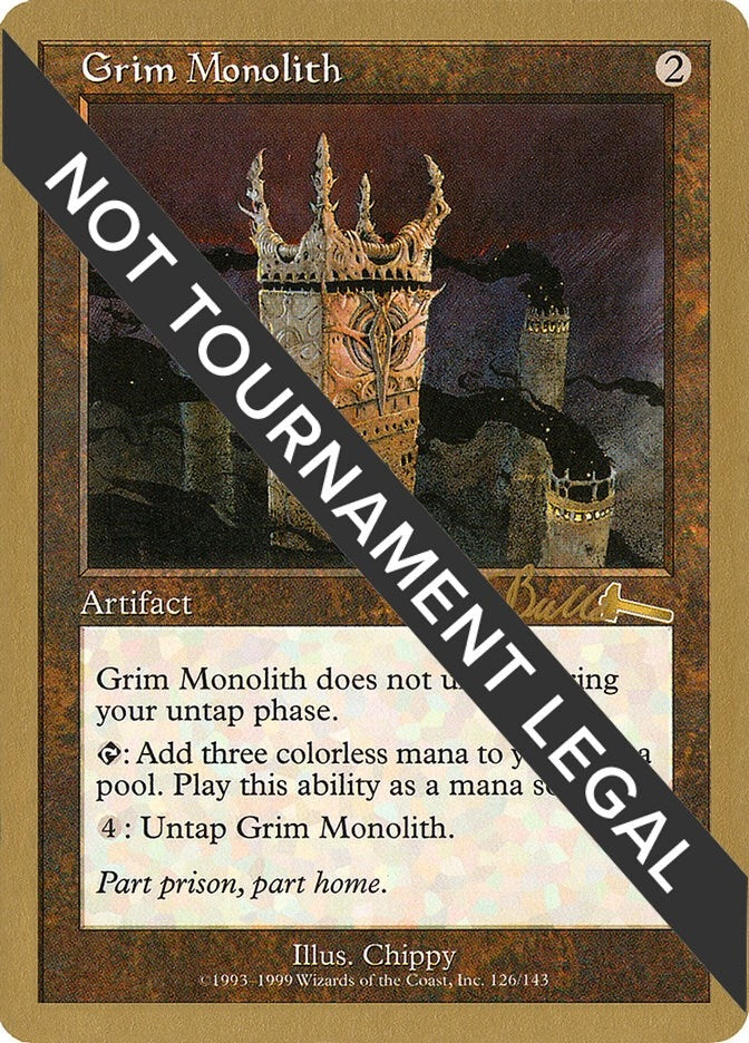 Grim Monolith - 1999 Kai Budde (ULG) (WCD)