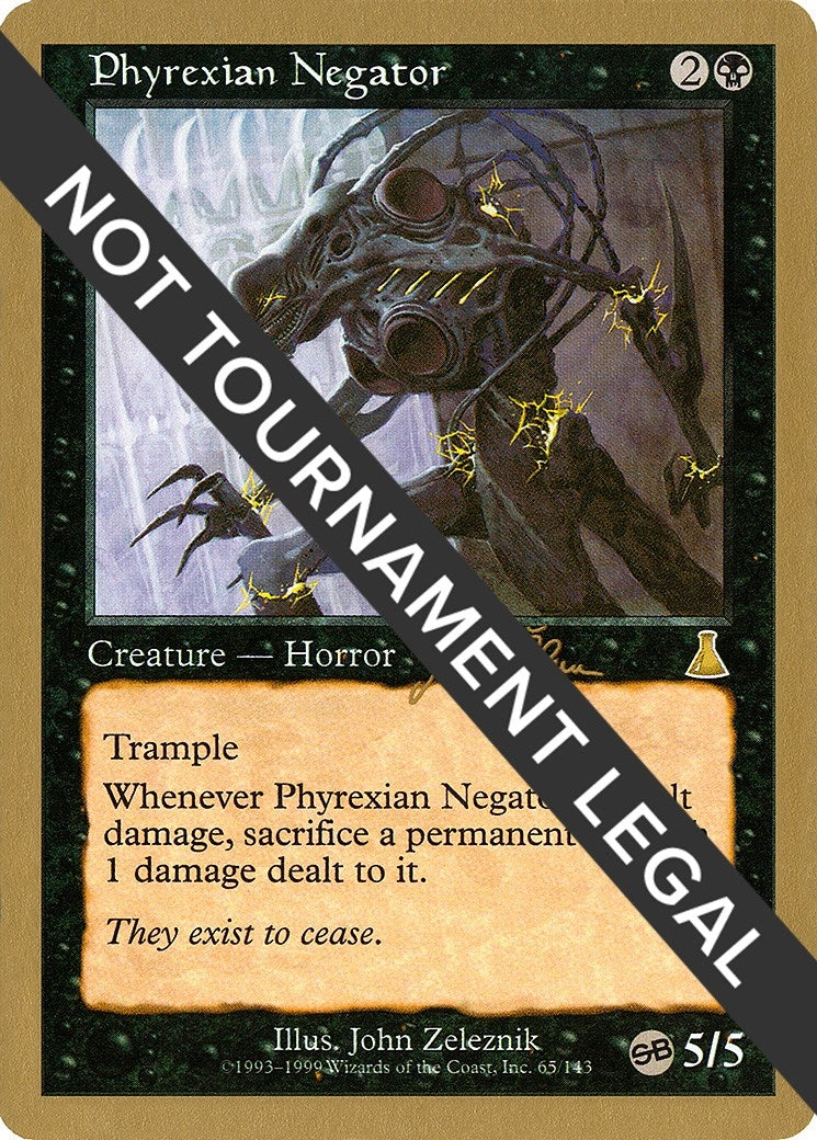 Phyrexian Negator - 1999 Jakub Slemr (UDS) (SB) (WCD)