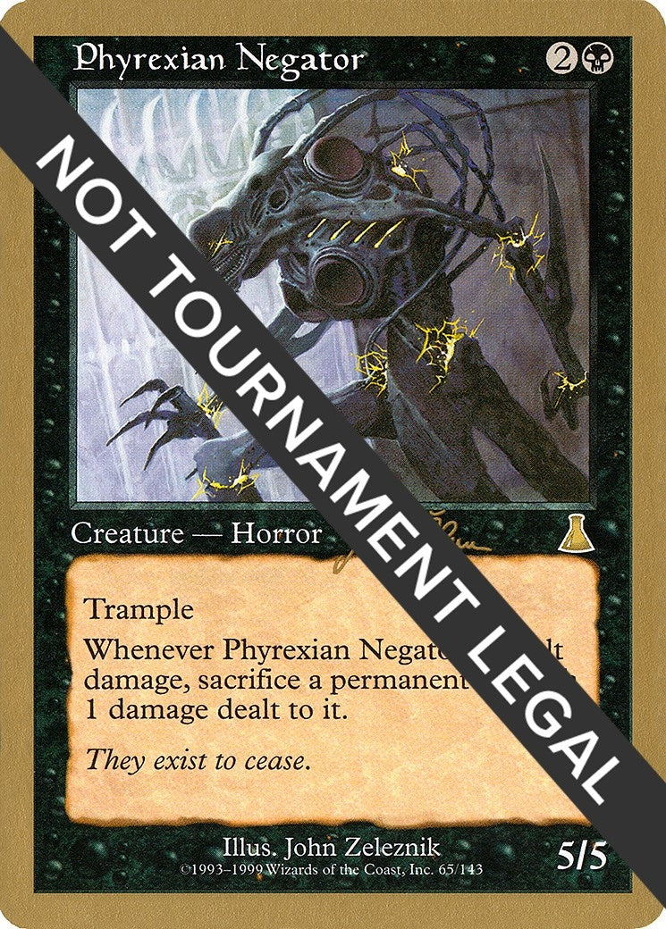 Phyrexian Negator - 1999 Jakub Slemr (UDS) (WCD)