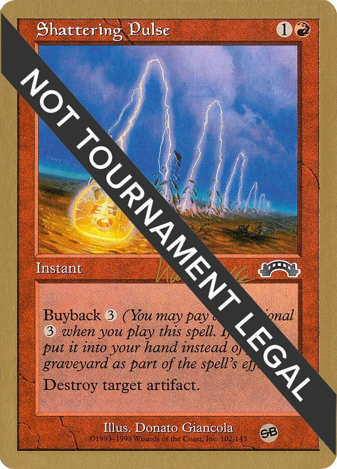 Shattering Pulse - 1999 Mark Le Pine (EXO) (SB) (WCD)