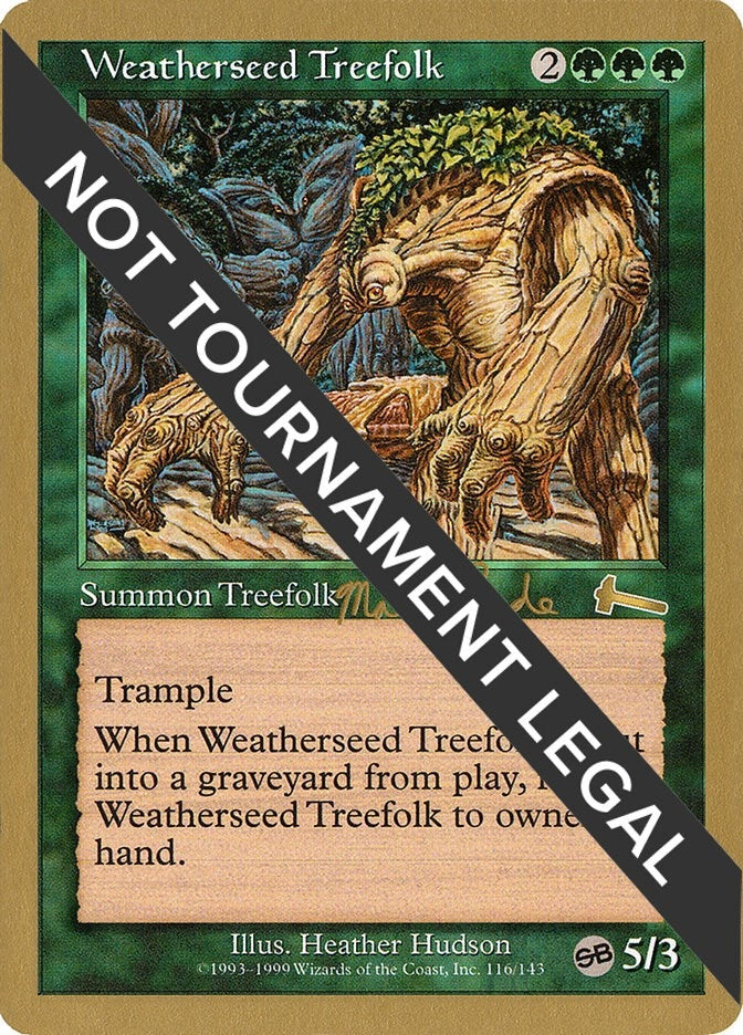 Weatherseed Treefolk - 1999 Matt Linde (ULG) (SB) (WCD)
