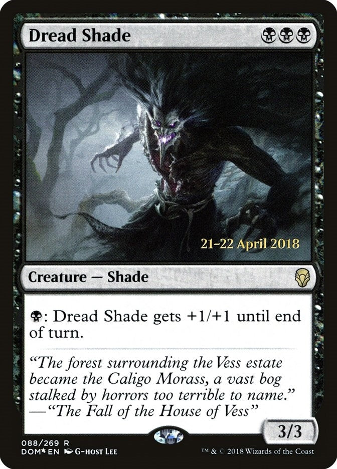 Dread Shade (88) (PRE)