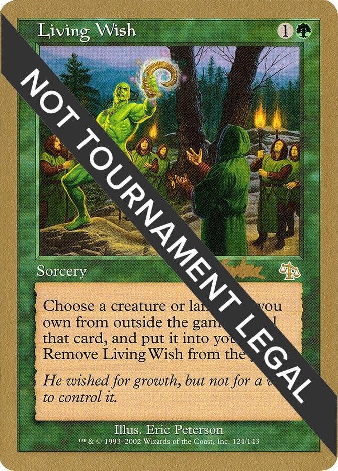 Living Wish - 2002 Brian Kibler (JUD) (WCD)