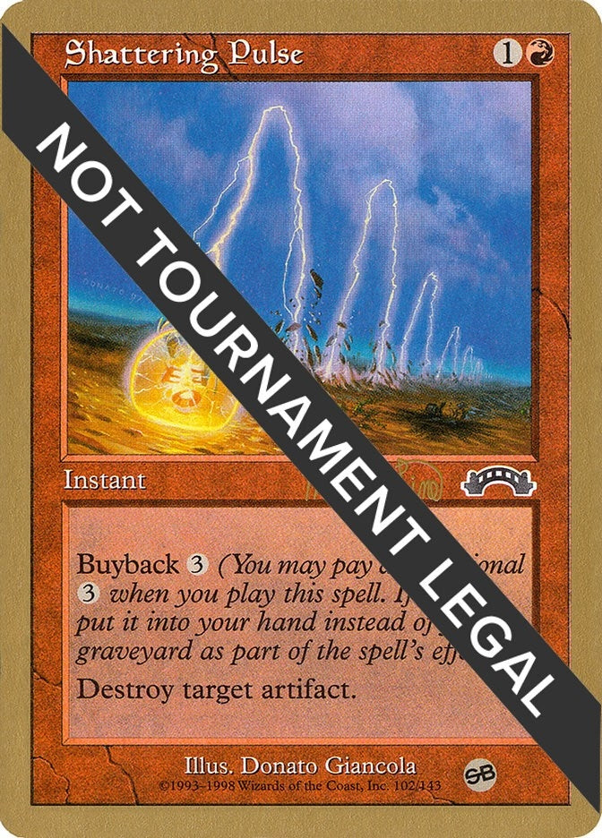 Shattering Pulse - 1999 Kai Budde (EXO) (SB) (WCD)