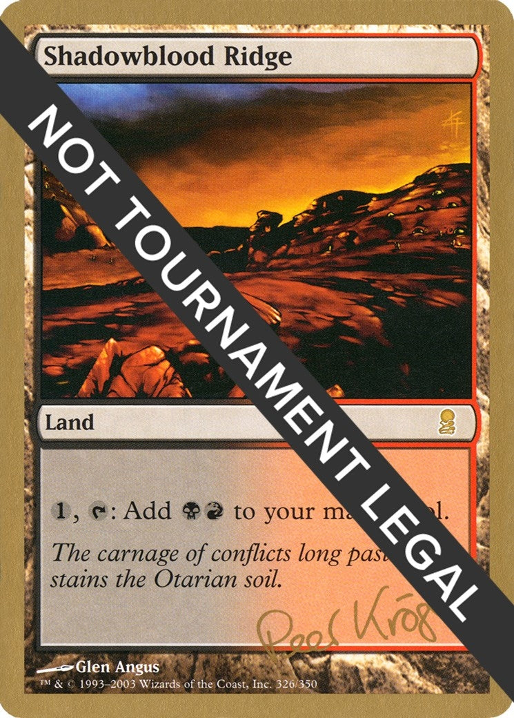 Shadowblood Ridge - 2003 Peer Kroger (ODY) (WCD)
