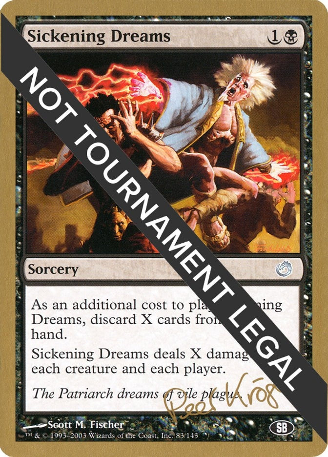 Sickening Dreams - 2003 Peer Kroger (TOR) (SB) (WCD)