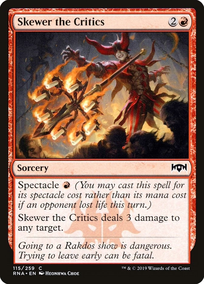 Image for Skewer the Critics (115) (RNA) - Magic: The Gathering