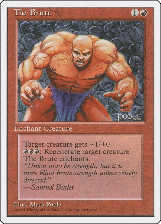 Image for The Brute (4ED) - Magic: The Gathering