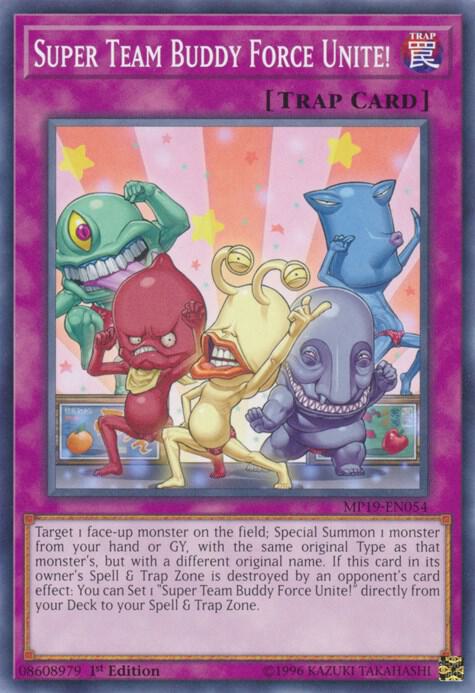 Super Team Buddy Force Unite! (MP19-EN054) (MP19)