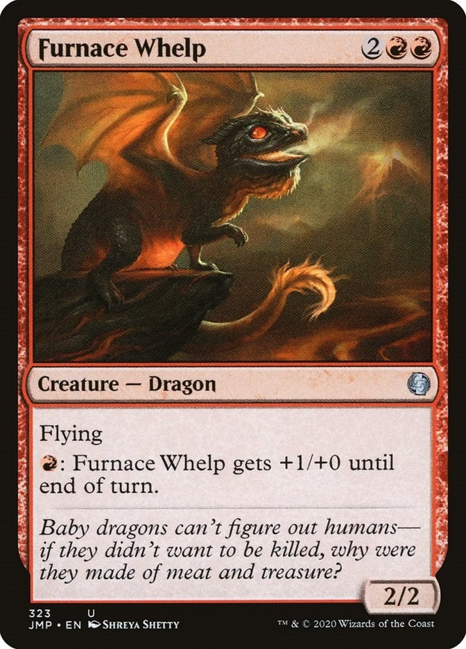 Furnace Whelp (323) (JMP)