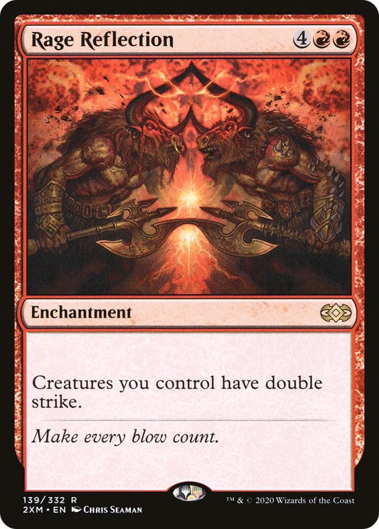 Rage Reflection (139) (2XM)