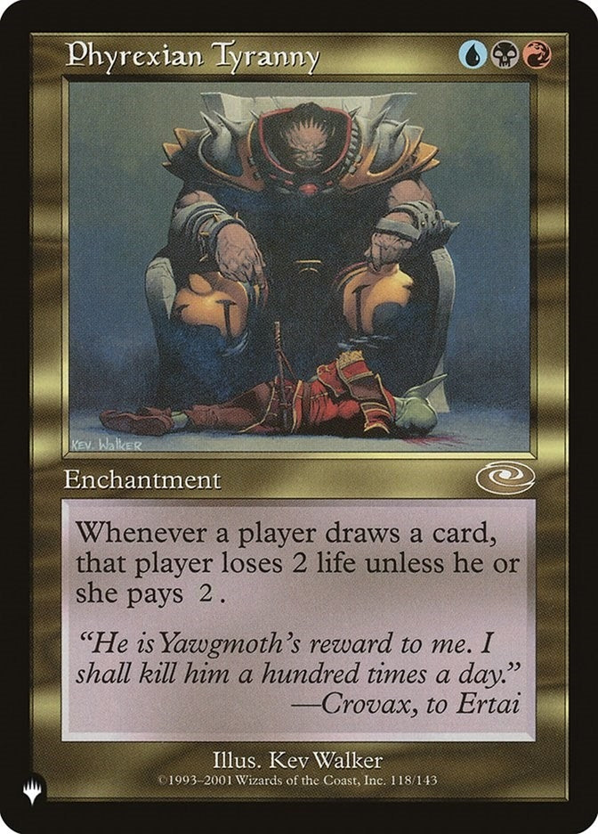 Phyrexian Tyranny (118/143) (LIST)