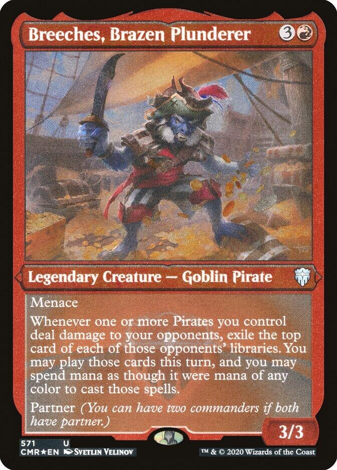 Breeches, Brazen Plunderer (Foil Etched) (571) (CMR)