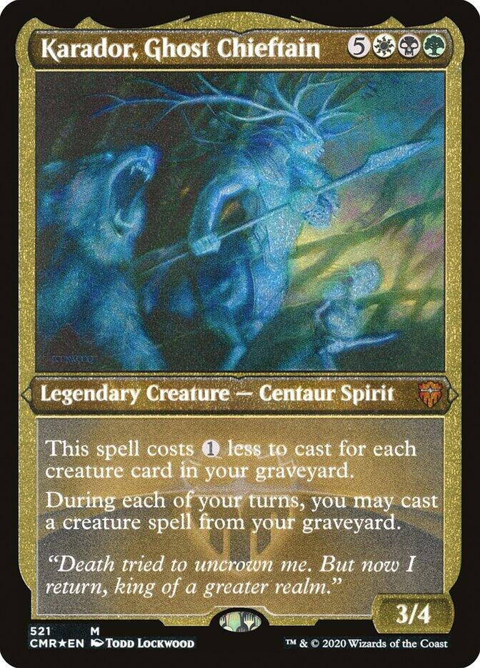Karador, Ghost Chieftain (Foil Etched) (521) (CMR)