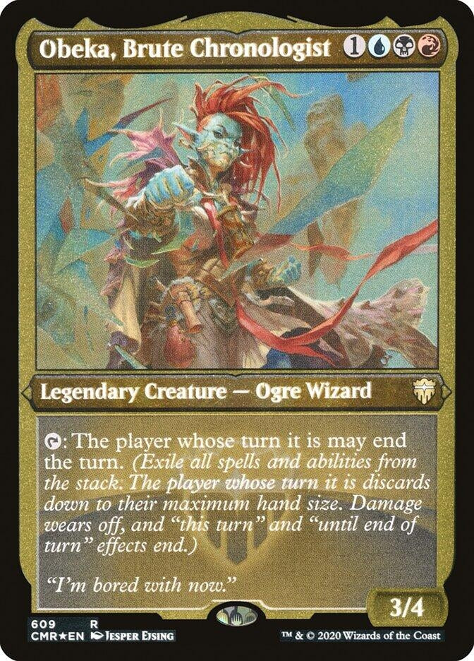 Obeka, Brute Chronologist (Foil Etched) (609) (CMR)