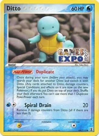 Ditto (Squirtle) - 64/113 (Games Expo 2007) (064/113) (MCAP)