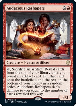 Audacious Reshapers (47) (C21)