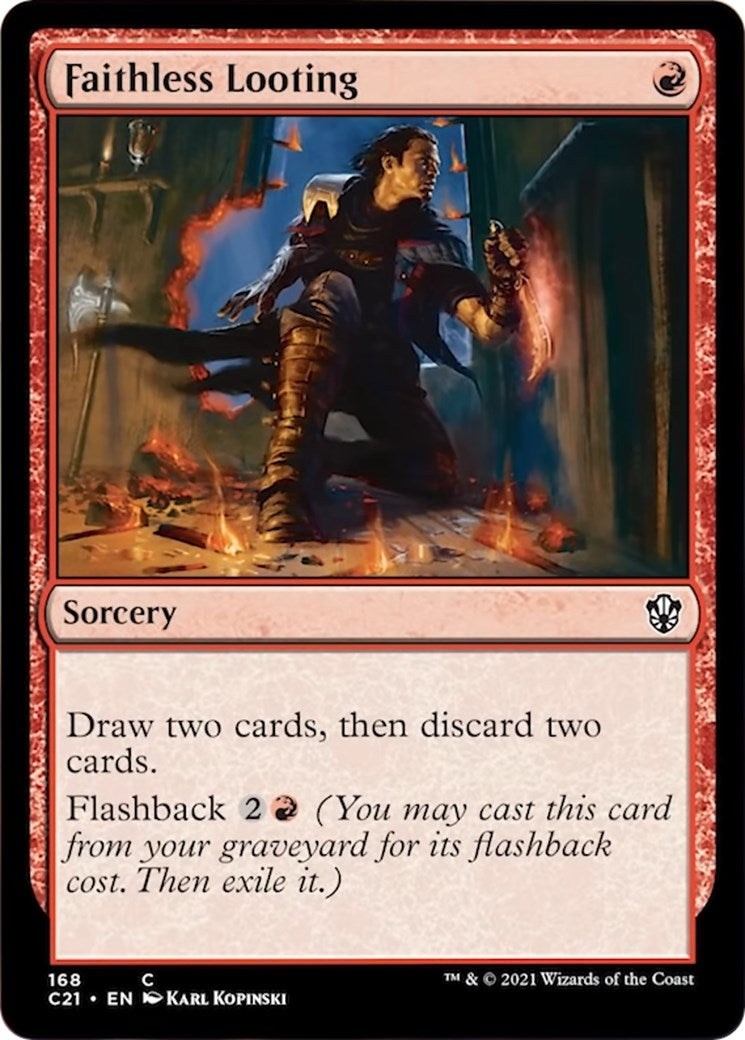 Faithless Looting (168) (C21)