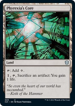 Phyrexia's Core (309) (C21)