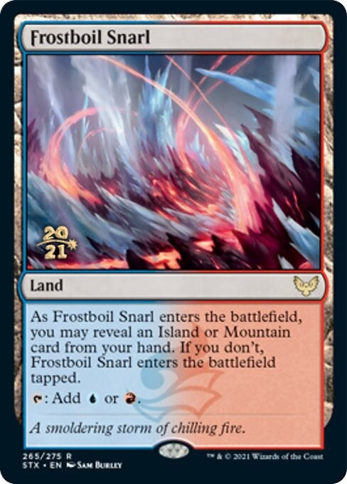 Frostboil Snarl (265) (PRE)