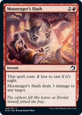 Moonrager's Slash (148) (MID)