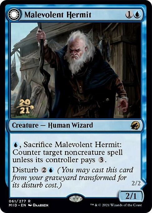 Malevolent Hermit (61) (PRE)