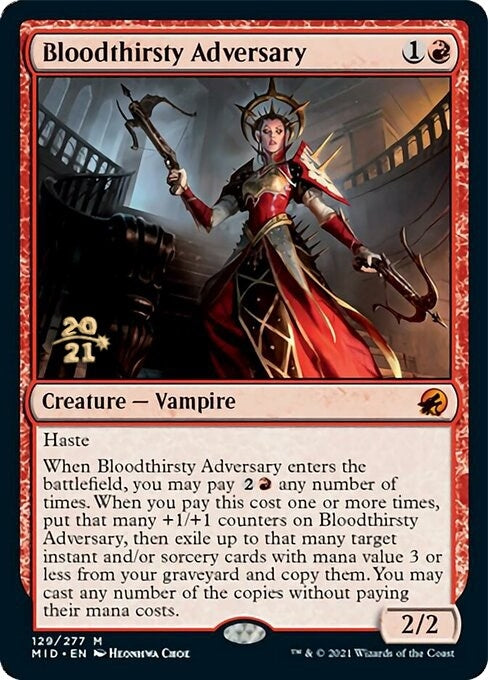 Bloodthirsty Adversary (129) (PRE)