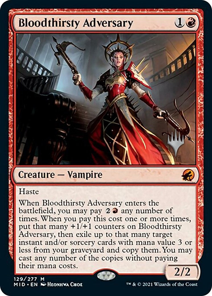 Bloodthirsty Adversary (129) (PPMID)