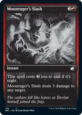 Moonrager's Slash (148) (DBL)