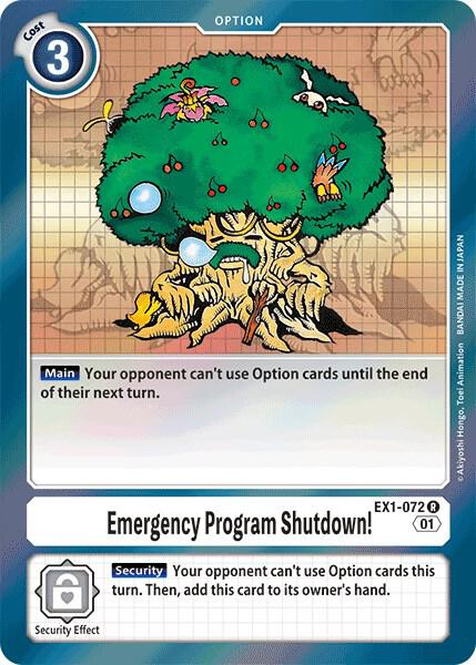 Emergency Program Shutdown! (EX1-072 R) (EX-01)