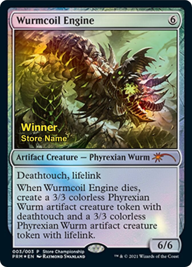 Wurmcoil Engine (Winner) (3) (GAME)