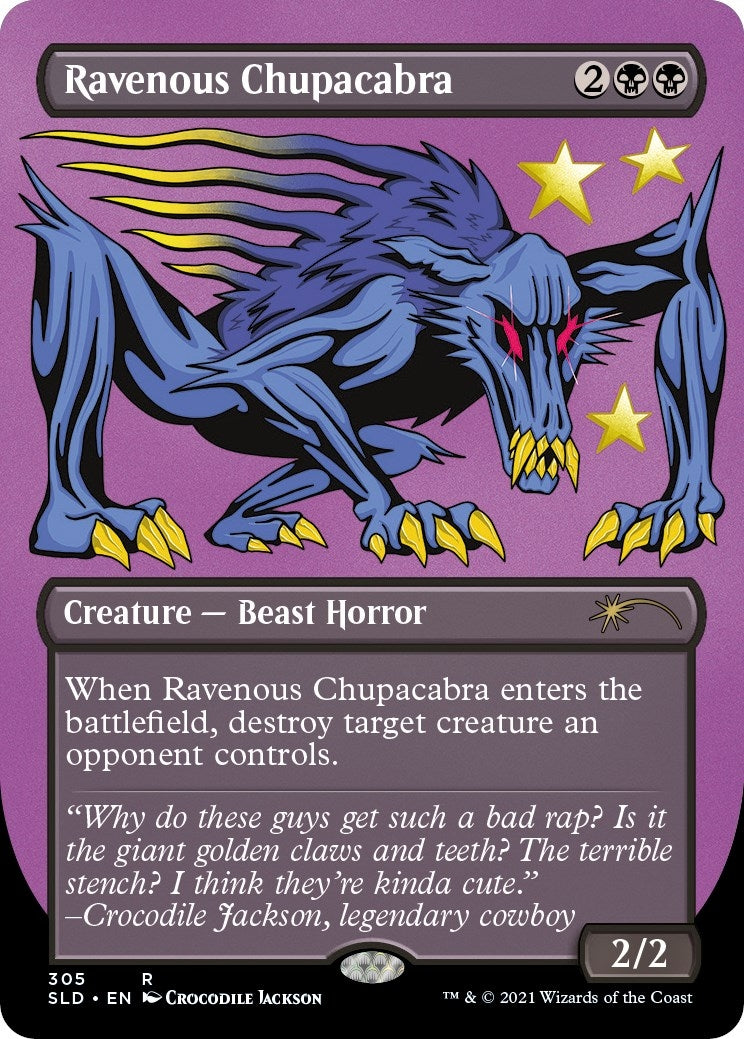 Ravenous Chupacabra (305) (305) (SLD)
