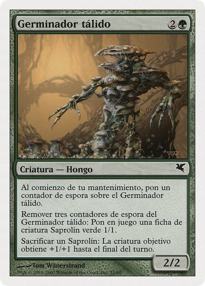 Thallid Germinator (Spanish) - "Germinador talido" (J31) (J31) (PSAL)