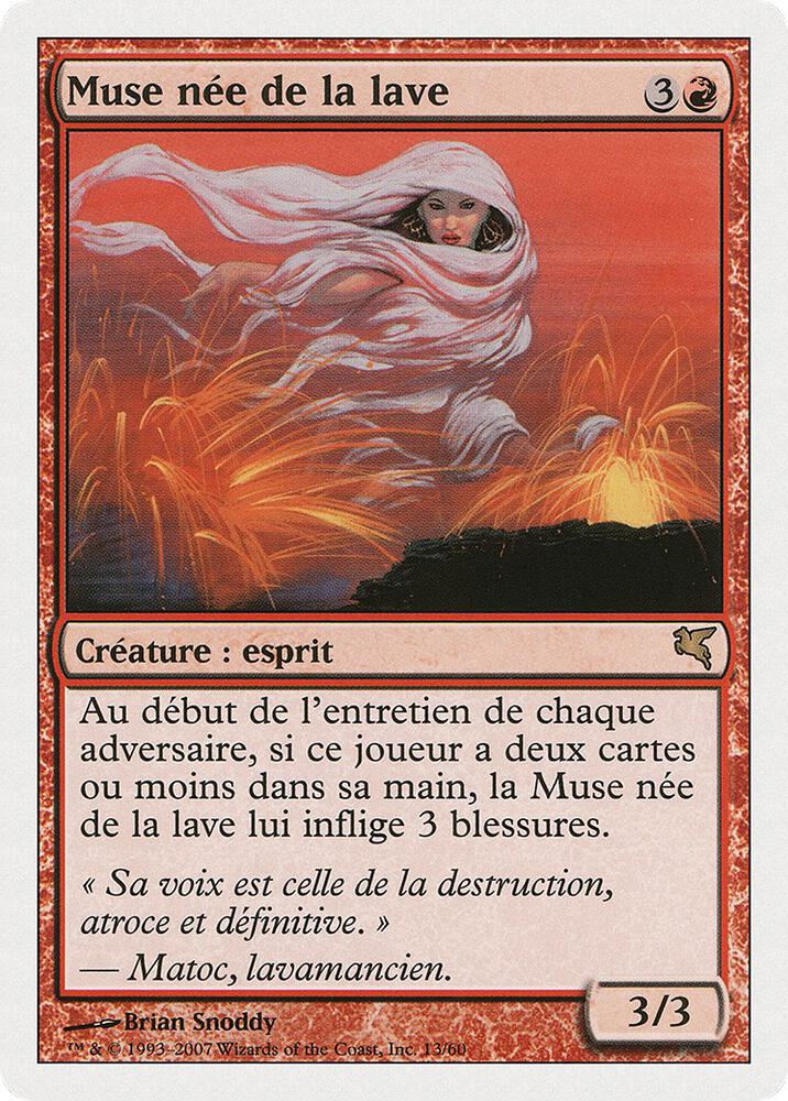 Lavaborn Muse (French) - "Muse nee de la lave" (C13) (PSAL)