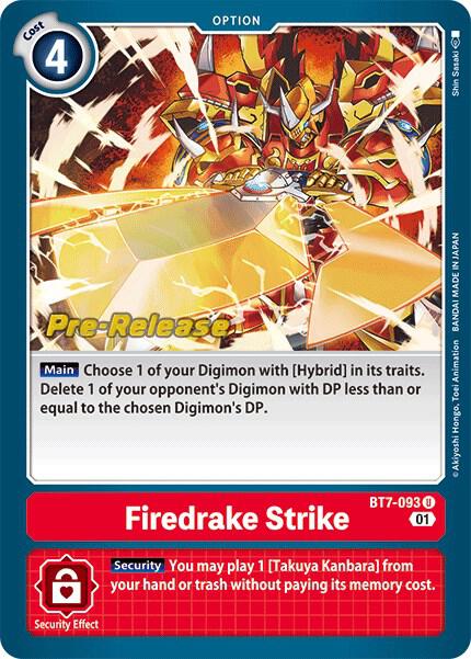 Firedrake Strike (BT7-093 U) (BT-07_PR)
